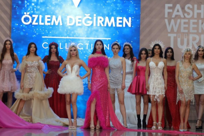 Özlem Değirmen, Fashion Week Türkiye’de Göz Kamaştırdı