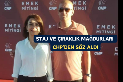 Staj ve Çıraklık Mağdurları CHP'den Söz Aldı