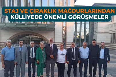 Staj ve Çıraklık Mağdurlarından külliyede önemli görüşmeler